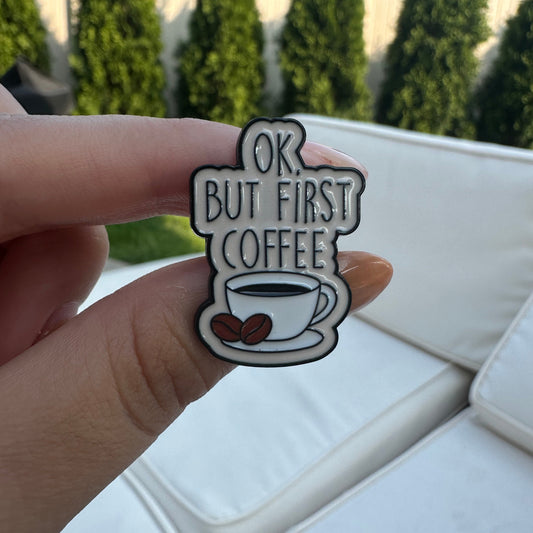 "Ok, but first coffee" ✨PIN✨