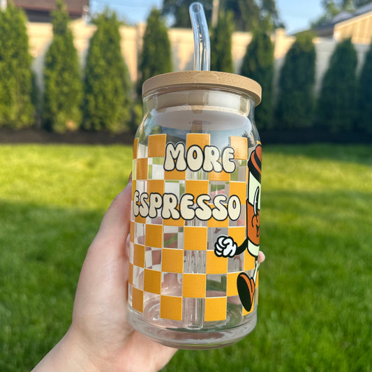 "More Espresso Less Depresso" Glass cup